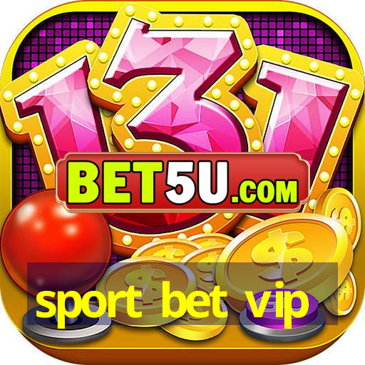 sport bet vip